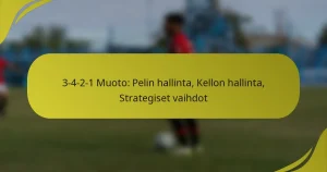 3-4-2-1 Muoto: Pelin hallinta, Kellon hallinta, Strategiset vaihdot
